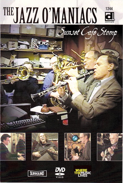 Jazz-O-Maniacs: Sunset Cafe Stomp DVD Cover